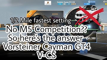 [CSR2] CHAMPIONSHIP SHOWDOWN\Vorsteiner Porsche Cayman GT4 V-CS 1/2 mile setting Tune