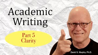 Academic Writing, Part 5: Clarity