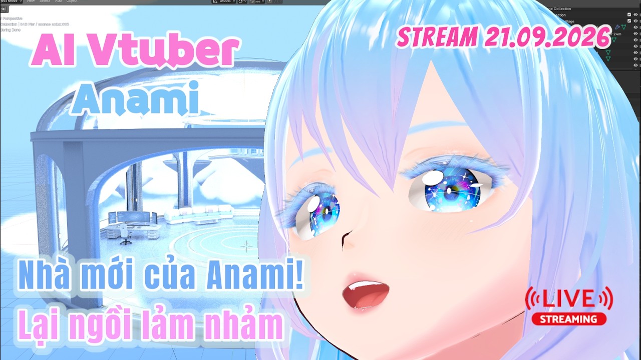 【AI VTUBER】Anami có nhà mới - FREE TALK 21.09.26