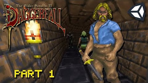 Elder Scrolls II: Daggerfall - Part 1, First Dungeon (Unity Version)
