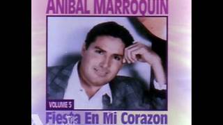 Aníbal Marroquín - Deja Las Drogas (Cd  Fiesta En Mi Corazón) chords
