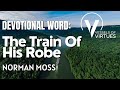 The Train Of His Robe // Norman Moss