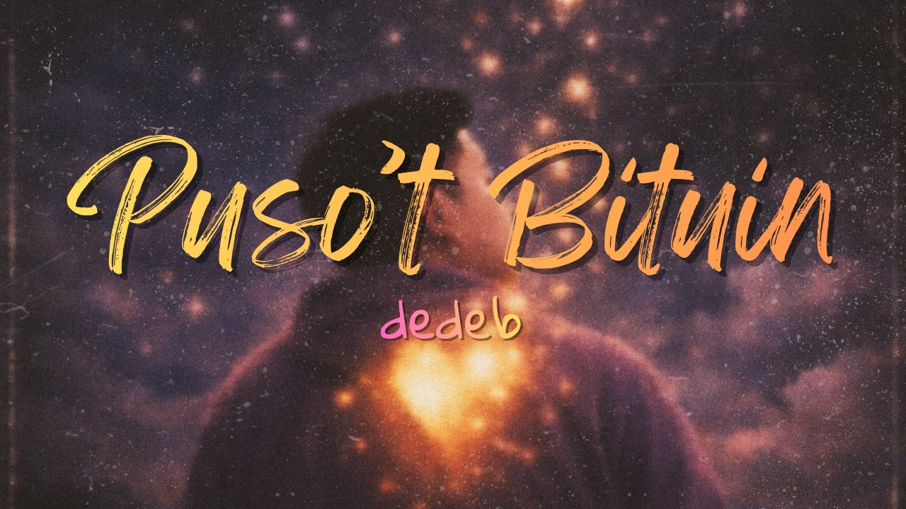 Puso't Bituin - dedeb (Lyric Video) - YouTube