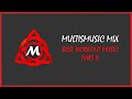 BestWorkoutMusic | GYM | MultisMusic