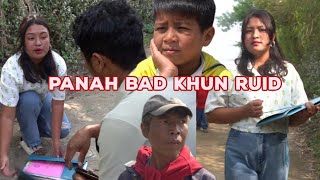 Panah bad khun ruid, 