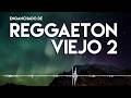 MIX REGGAETÓN ANTIGUO ROMANTICO (OLD SCHOOL) Daddy Yankee, Don Omar, Wisin Yandel 🔥REGGAETON VIEJO