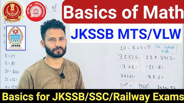 Basics of Math ~ For All Competitive Exams || JKSSB MTS/VLW/SSC/Railway | Aptitude