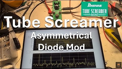 Tube Screamer Diode Clipping - Symmetrical vs Asymmetrical 