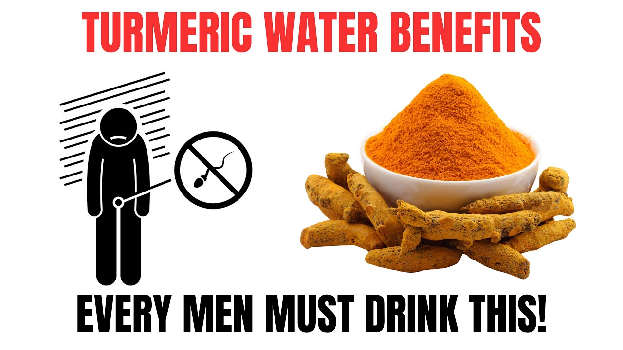 Why Every Men Need To Drink Turmeric Water? Turmeric Water Health