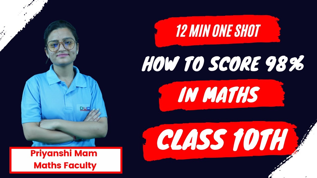 How to score 98% in Maths Class 10th Board || Maths Strategy || DUCA ...