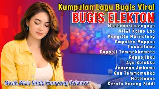 Download lagu Bugis Hits Full Album – Lagu Bugis Terbaik Sepanjang Masa