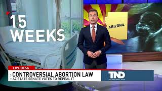 Arizona Senate Democrats secure votes to repeal Civil War-era abortion ban