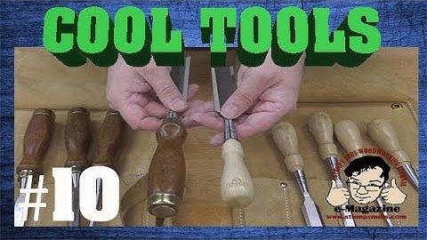 10 Woodworking tools you MUST SEE! (Great chisels, cheap band saw blades, sweet screwdrivers...)