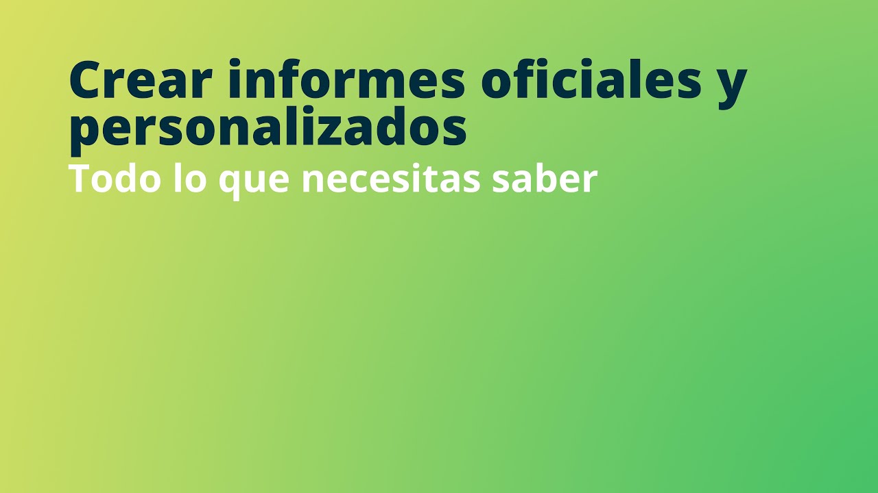 Tutorial: Cómo crear informes oficiales y personalizados agrícolas paso a paso