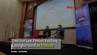 Omnibus Law, Pemkot Bandung Layangkan Surat ke Presiden