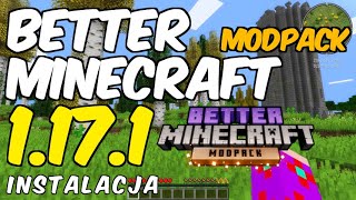 Jak zainstalować modpack w minecraft 1.17.1 - Instalujemy Better Minecraft FORGE Modpack