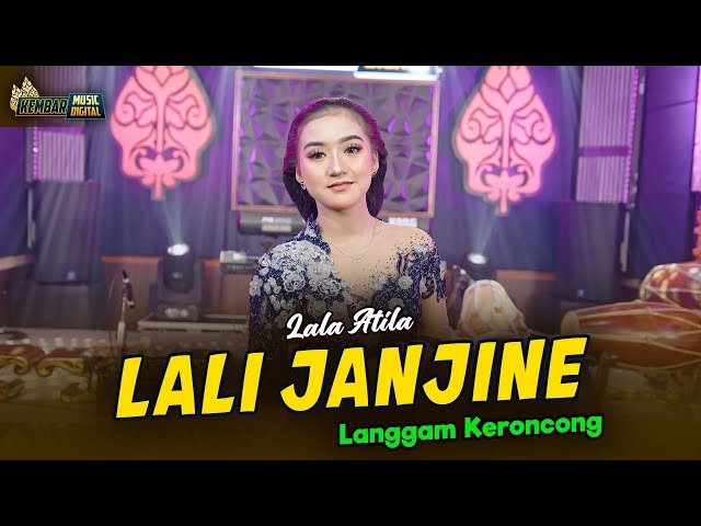 LALA ATILA - LALI JANJINE KERONCONG - KEMBAR CAMPURSARI ( Official Music Video) class=
