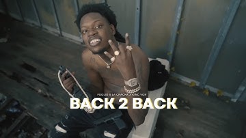 Foolio - Back 2 Back (ft. La Cracka & King Von) [Music Video]