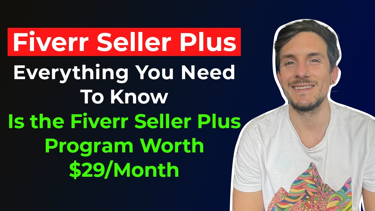 ADVICE IS THE SELLER PLUS PROGRAM WORTH JOINING R FIVERR intelligence overview