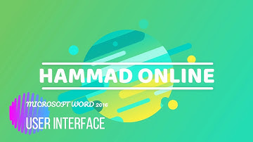 USER INTERFACE OF MICROSOFT WORD | 2016 | URDU | LESSON 1