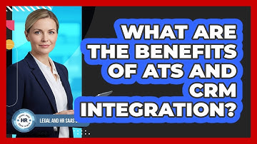 What Are The Benefits Of ATS And CRM Integration?