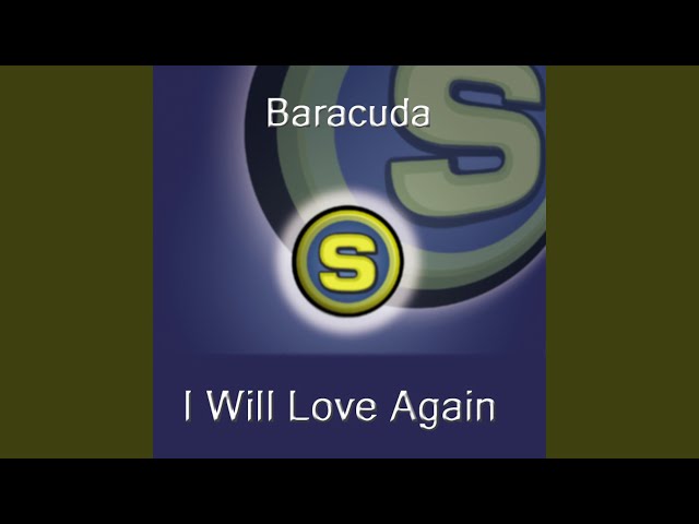 Baracuda - I Will Love Again (Club Mix Short)