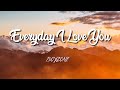 Everyday I Love You - Boyzone Lyrics Video