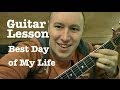 Best Day of My Life ★ Guitar Lesson ★ American Authors ★ (Todd Downing)