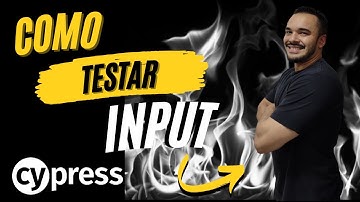 CYPRESS - Aprenda como testar INPUT