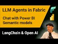 How to use langchain agents to query power bi datasets in microsoft fabric tutorial for beginners