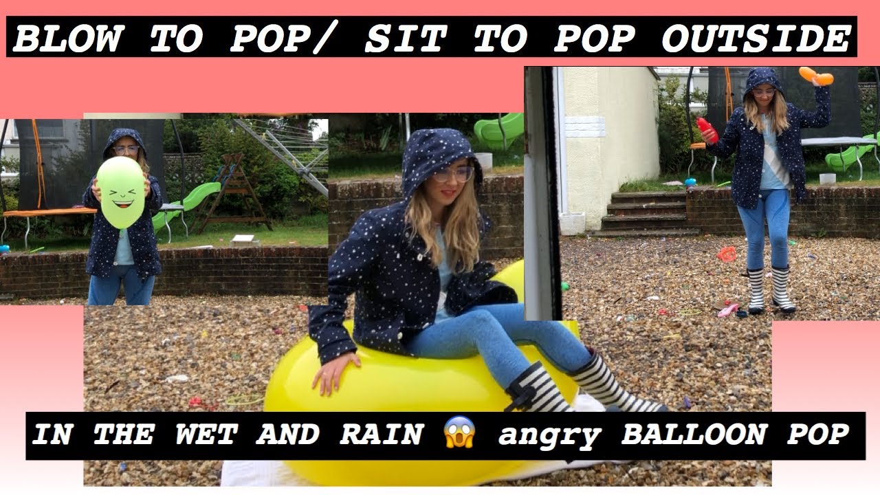 BALLOON POP!! BLOW TO POP BALLOONS OUTSIDE IN THE RAIN 🎈