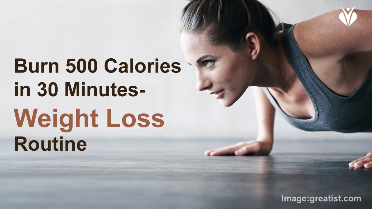 Weight Loss Routine Burn 500 Calories in 30 Minutes YouTube