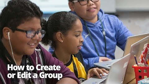 How to Create or Edit a Group (Classic Version)