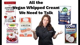 Comparing Vegan Whipped Cream + homemade recipe for whipped cream