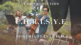 DISKORIA - C.H.R.I.S.Y.E CHRISYE PERFORM BY EMR PRODUCTION