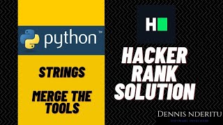 Python Strings - Merge the tools