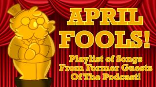 Songs To Host An Award Show To (APRIL FOOLS PLAYLIST 2026)