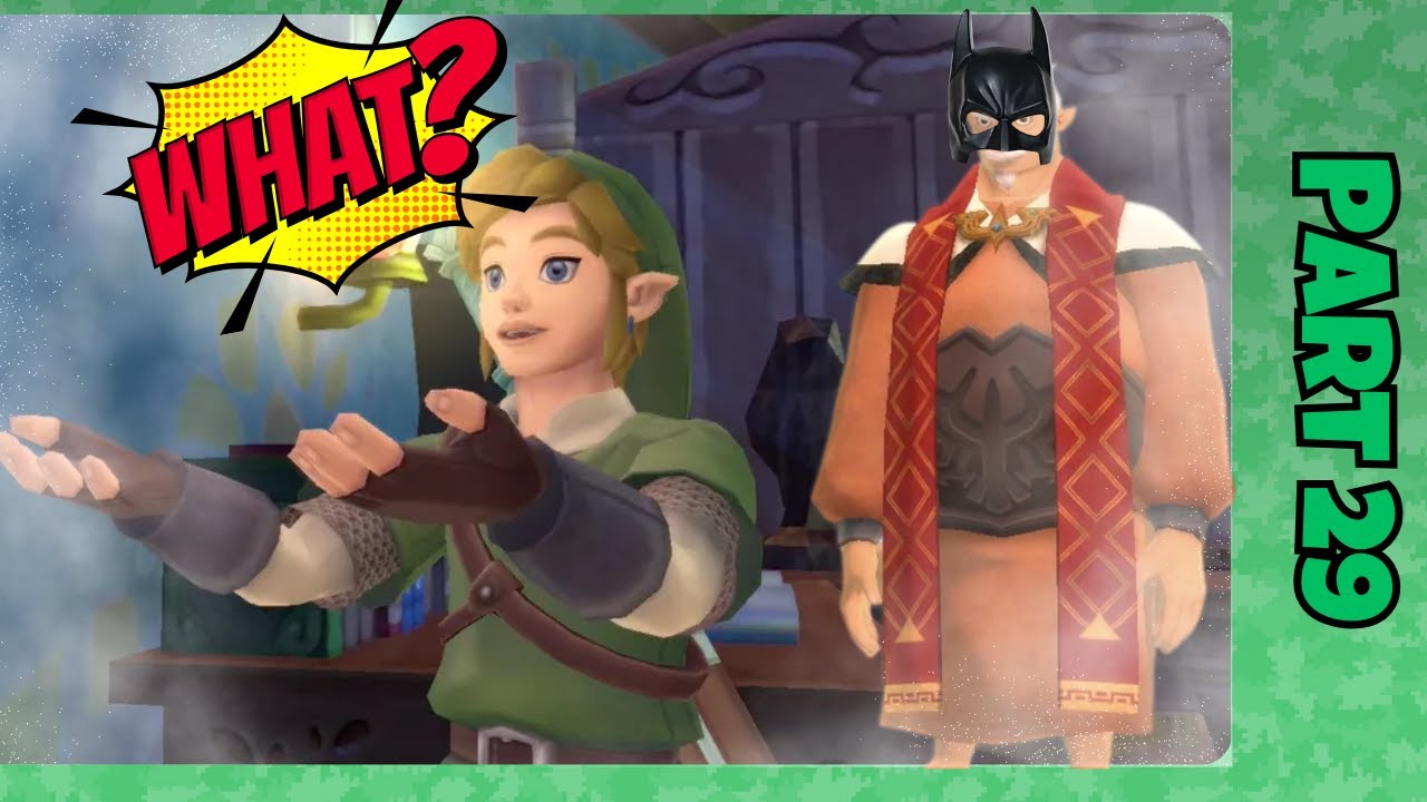 Gratitude In My Room | The Legend Of Zelda: Skyward Sword | Part 29 | The Game Cast