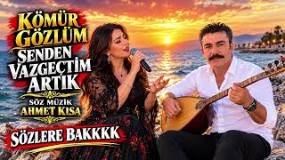 Kömür Gözlüm Senden Vazgeçtim Artık Folk Müzik