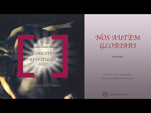 Camerata del Titano - NOS AUTEM GLORIARI