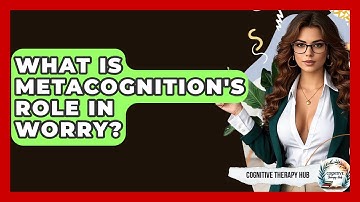 What Is Metacognition