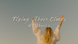 DJI Mavic 3 - Flying Above Clouds * 4K Cinematic By @Mavic3TW  ♫ Patrick Patrikios - Moons