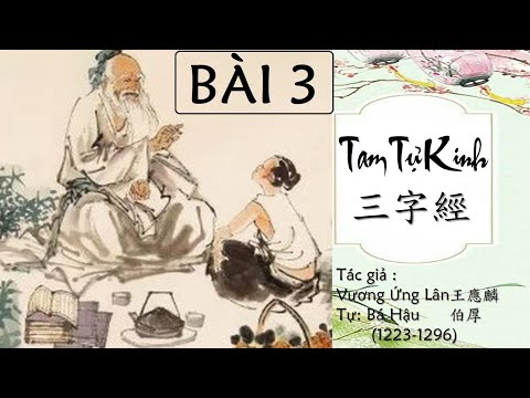 Video Tam Tự Kinh Giải Nghĩa - Bài 3 - youtube