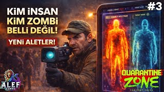 Kim İnsan Kim Zombi Belli Değil! Yeni Aletler ! | Quarantine Zone: The Last Check | Bölüm 3