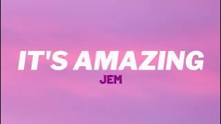 Download lagu Jem - It's Amazing