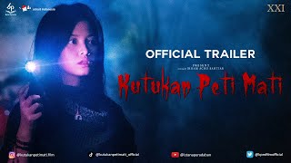 KUTUKAN PETI MATI -  Trailer | Tayang Mulai 20 Juli 2023 di XXI!