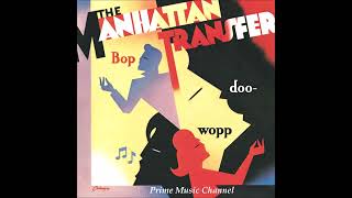 THE MANHATTAN TRANSFER ~ Baby Come Back To Me (The Morse Code Of Love) - 1984