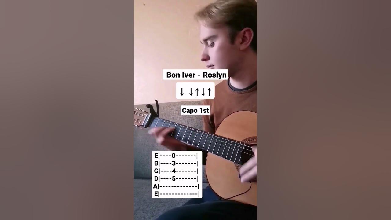 How To Play Roslyn By Bon Iver On Guitar Bon Iver - Roslyn, tab on guitar ♥️ - YouTube