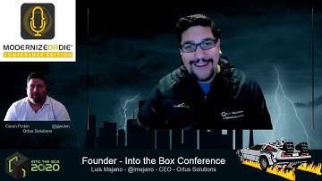 Modernize or Die® Conference -  Luis Majano - Into the Box 2020 Organizer - ITB2020 Episode 1
