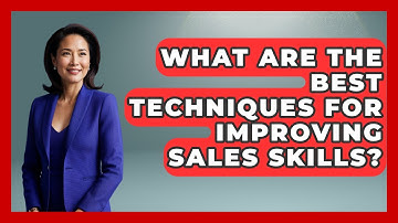 What Are the Best Techniques for Improving Sales Skills? | Sales Pro Blueprint News